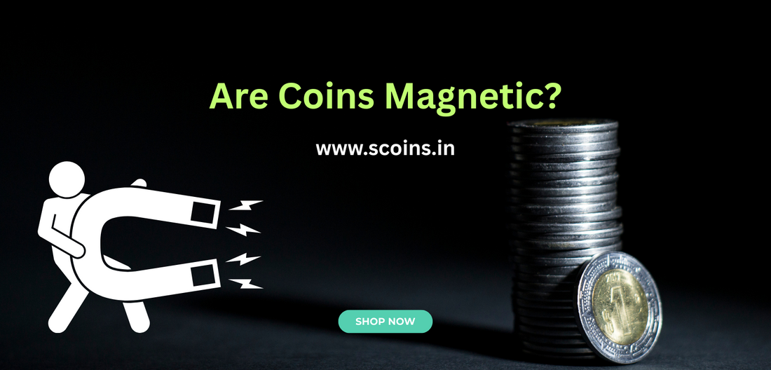 Are Coins Magnetic?