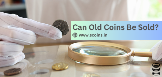 Can Old Coins Be Sold?