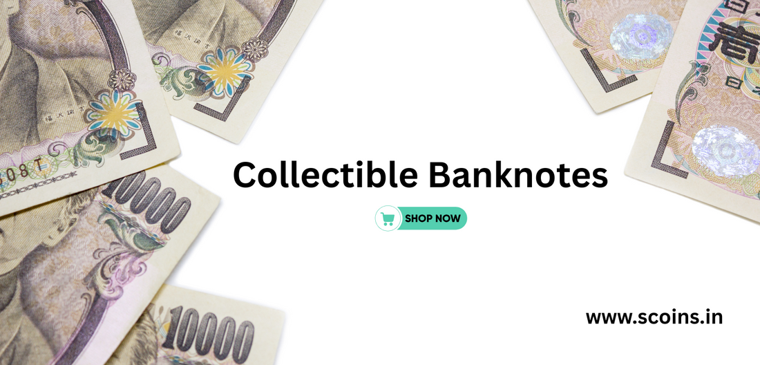 Collectible Banknotes