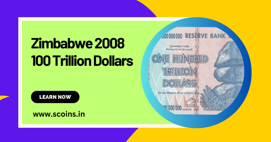 Zimbabwe 2008 100 Trillion: A Collector's Dream