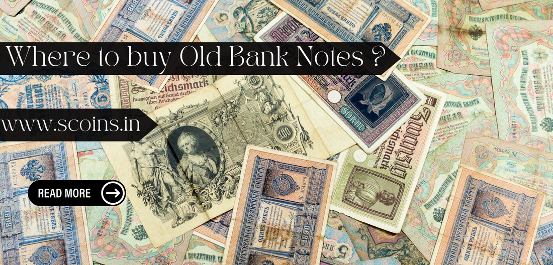 Where to buy Old Bank Notes?