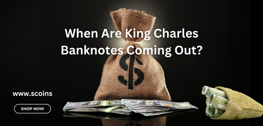 When Are King Charles Banknotes Coming Out?