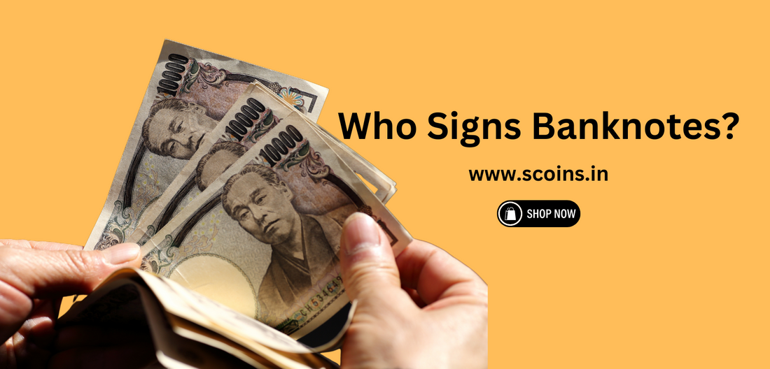 Who Signs Banknotes?