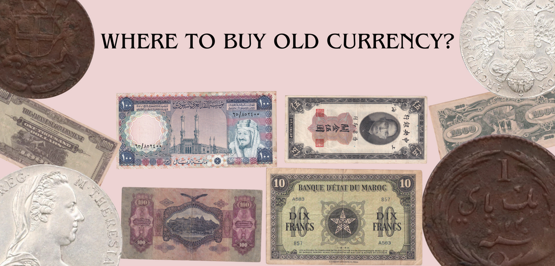 Where To Buy Old Currency?