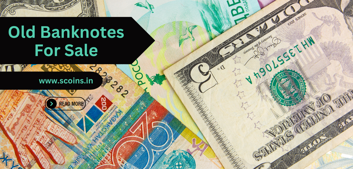 Old Banknotes For Sale – SCOINS INDIA
