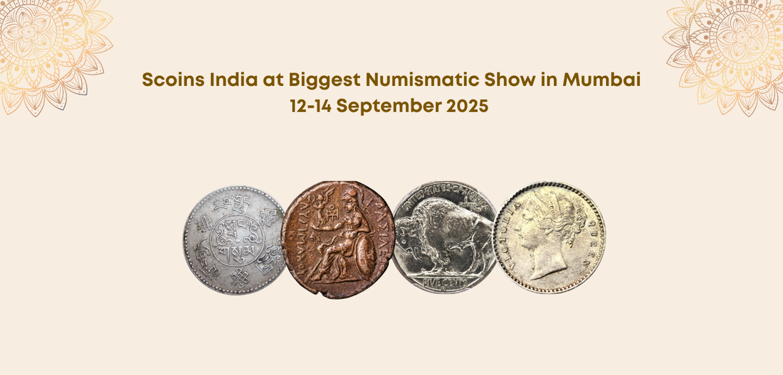 Scoins India at the Biggest Numismatic Show in Mumbai – 12–14 September 2025