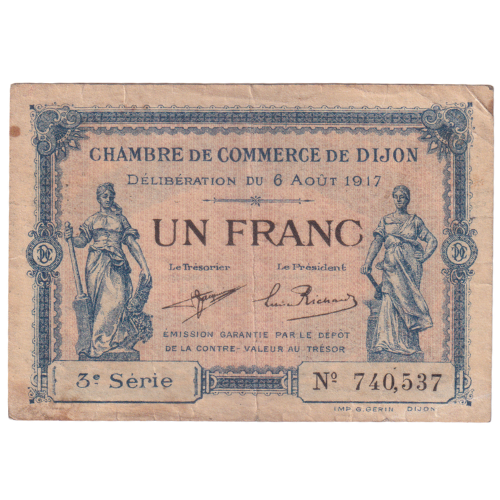 Chamber of Commerce of Dijon 1917 1 UN Franc F NO 740,537 Banknote 